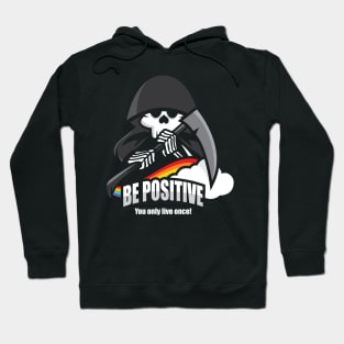 Be Positive Hoodie